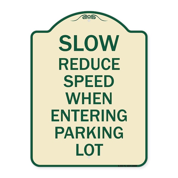 Signmission Slow Reduce Speed When Entering Parking Lot Heavy-Gauge Aluminum Sign, 24" x 18", TG-1824-22889 A-DES-TG-1824-22889 - main